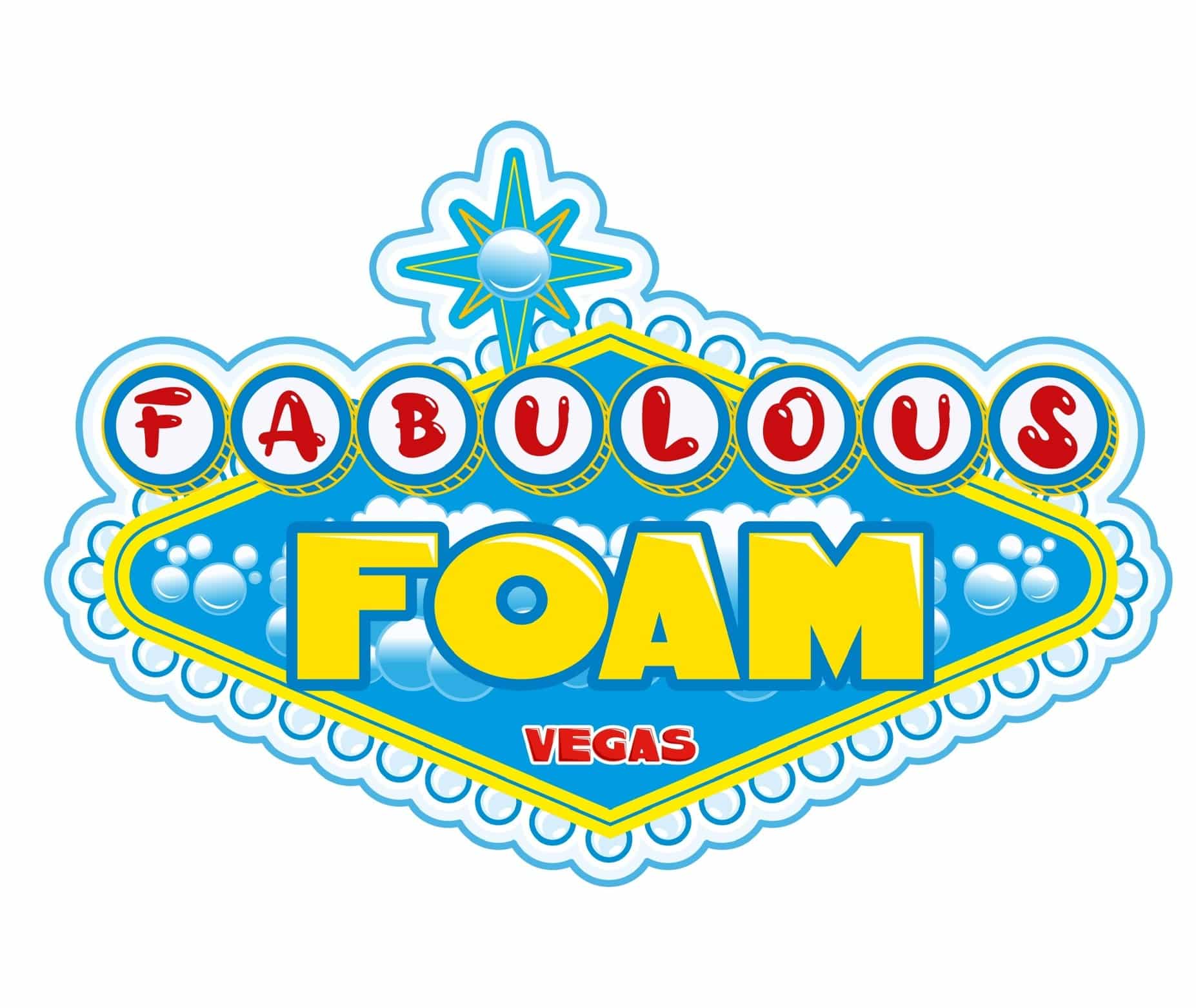 A blue and yellow sign with a star and bubbles, reads "FABULOUS FOAM VEGAS".